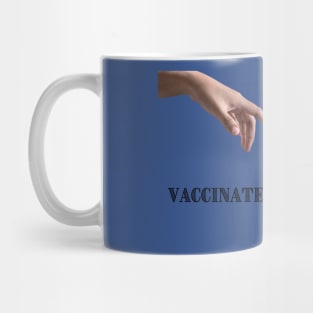 Hands of Humanity - Vaccinated! Mug